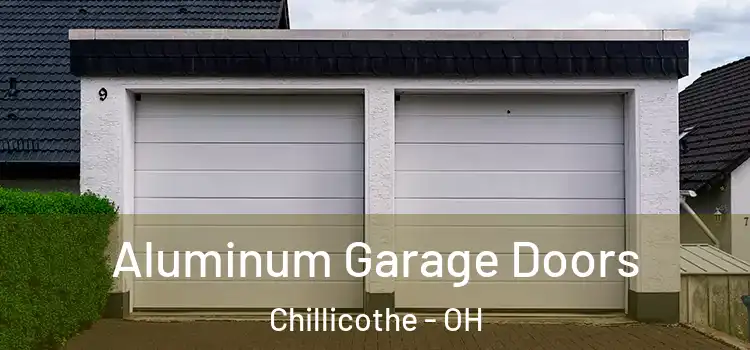  Aluminum Garage Doors Chillicothe - OH