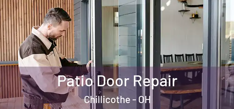  Patio Door Repair Chillicothe - OH