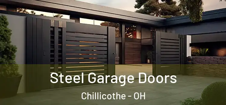  Steel Garage Doors Chillicothe - OH